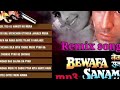 Bewafa sanam movie all mp3 songs. Heartbreak songs High quality sound Bewafa sanam movie all mp3 songs. Heartbreak songs High quality sound