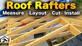 How to Build Roof Rafters | Measure, Layout, Cut, and Install : Step-by-Step Beginner Guide!