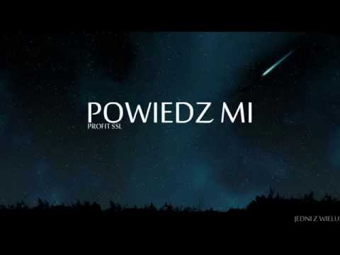 04. Profit SSL - Powiedz mi