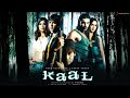 Kaal Full Movie Ajay Devgan Vivek Oberoi Esha Deol John Abraham Soham Shah Facts Review