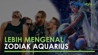 Mengenal Lebih Dekat, Seluk Beluk Pemilik Zodiak Aquarius, dari Elemen sampai Sifat Buruk