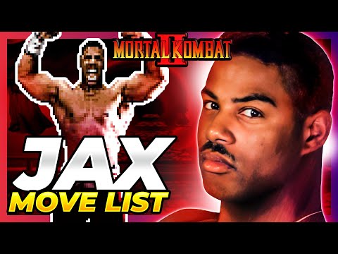 JAX MOVE LIST - Mortal Kombat II (MK2)