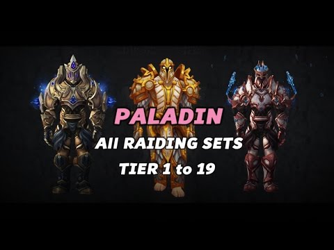 World of Warcraft - Paladin Gear All Armor Sets - Tier 1 to 19