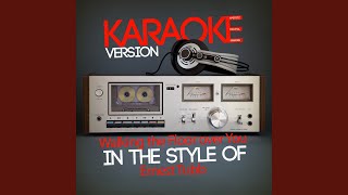 Walking the Floor over You (In the Style of Ernest Tubb) (Karaoke Version)