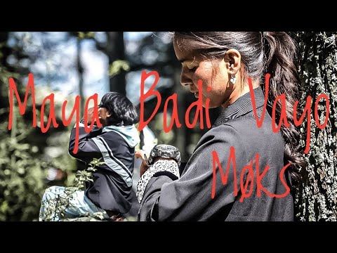 Moks - Maya Badi Vayo  (new officially music vedio) Dirc.by.@Dherain333 