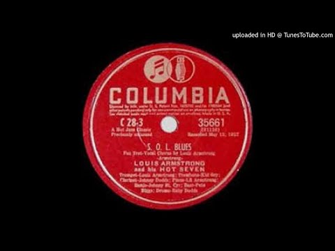 Louis Armstrong And His Hot Seven "S.O.L. Blues"  (1927) - Columbia, 35661.