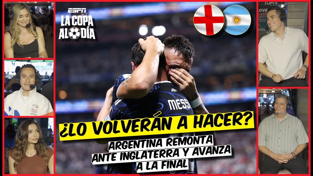 ARGENTINA VUELVE a la FINAL del MUNDIAL tras TRIUNFAR ante INGLATERRA con GARRA | La Copa Al Día