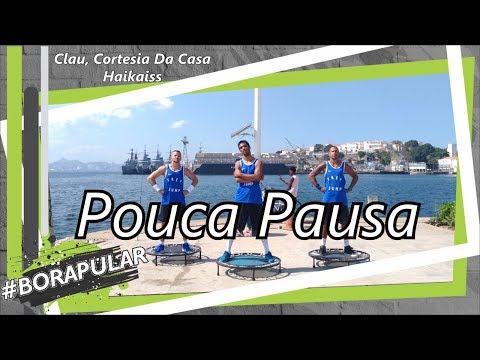 Pouca Pausa - Clau, Cortesia Da Casa, Haikaiss | Coreografia Free Jump | #borapular (AERO JUMP)