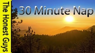 A 30 MINUTE Nap - Sleep For 30 Minutes
