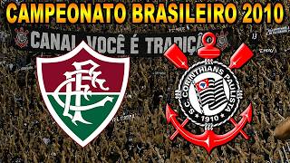Fluminense 1 x 2 Corinthians Campeonato Brasileiro 2010 Jogo Completo