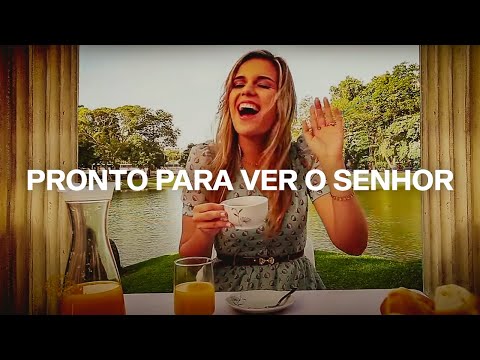Pronto Pra Ver O Senhor - Danielle Rizzutti