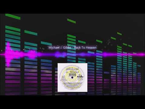 Michael J. Gibbs - Back To Heaven | Eurodance