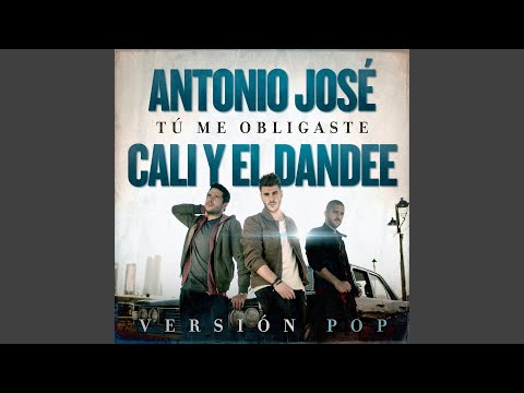 Tú Me Obligaste (Versión Pop)