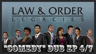 VGMD "Comedy" Dub: Law & Order Legacy Ep 4/7