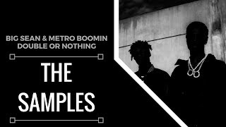 Samples From: Big Sean &amp; Metro Boomin - Double or Nothing | XSamples