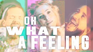 Oh What A Feeling - Walk Off The Earth (Lyric Video) - YouTube