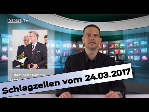 KUSEL.TV | Schlagzeilen | 24.03.2017