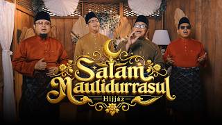 Download lagu HIJJAZ • Salam Maulidur Rasul mp3
