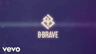 B-Brave - Verleiden (Behind the Scenes)