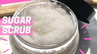 DIY Sugar Scrub Recipe | 3 Ingredients | Super Exfoliating!