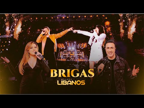 Banda Líbanos | Brigas