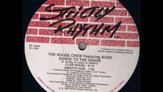 house crew - dance to the house (smooth dub)
