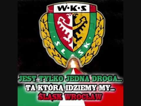 WKS Śląsk Wrocław "Nasze serca biją za Śląsk"