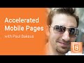 AMP: Accelerated Mobile Pages with Paul Bakaus ...