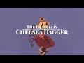 Chelsea Dagger - The Fratellis [Lyrics]