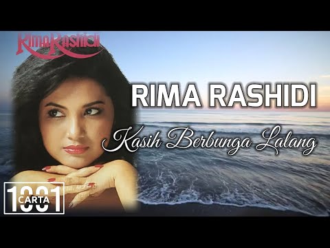 RIMA RASHIDI - Kasih Berbunga Lalang (HQ AUDIO) LIRIK