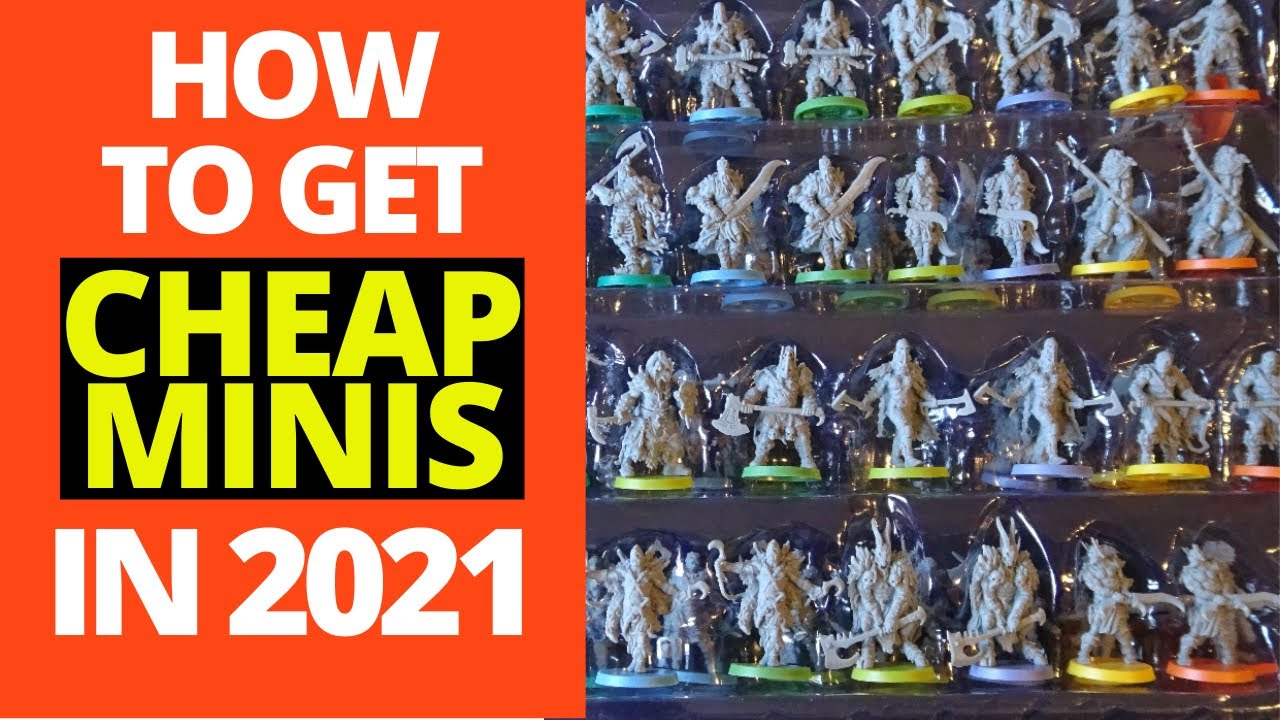How to Get Cheap Minis for D&D & Pathfinder in 2021!