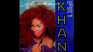Chaka Khan - Eye To Eye (Extended Remix)