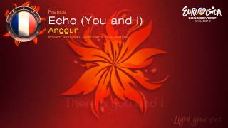 Anggun - &quot;Echo You And I&quot; (France)