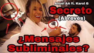 NO DEBES Escuchar SECRETO de Anuel AA ft. Karol G AL REVÉS | Mensajes Subliminales