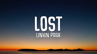 Linkin Park - Lost (Lyrics)