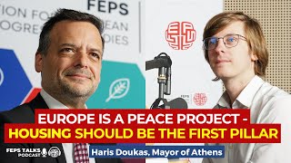 Addressing the HOUSING CRISIS in Europe with the Mayor of Athens Haris Doukas