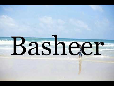 How To Pronounce Basheer🌈🌈🌈🌈🌈🌈Pronunciation Of Basheer