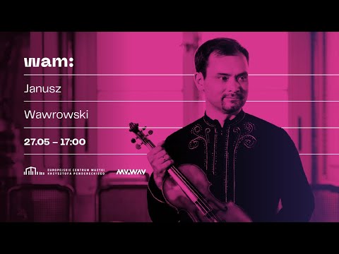 Wiosenna Akademia Muzyki 2020 - Janusz Wawrowski