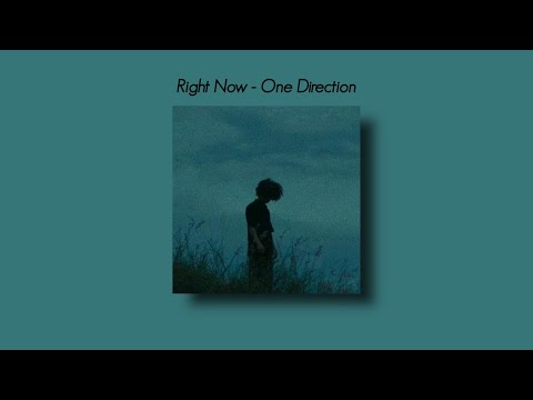Right Now - One Direction [Tiktok Version] (Slowed And Reverb + Underwater) Lyrics