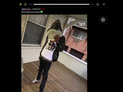 Mula Gzz unreleased Hold On CHECK THE DESCRIPTION