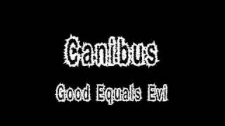 Canibus-Good Equals Evil