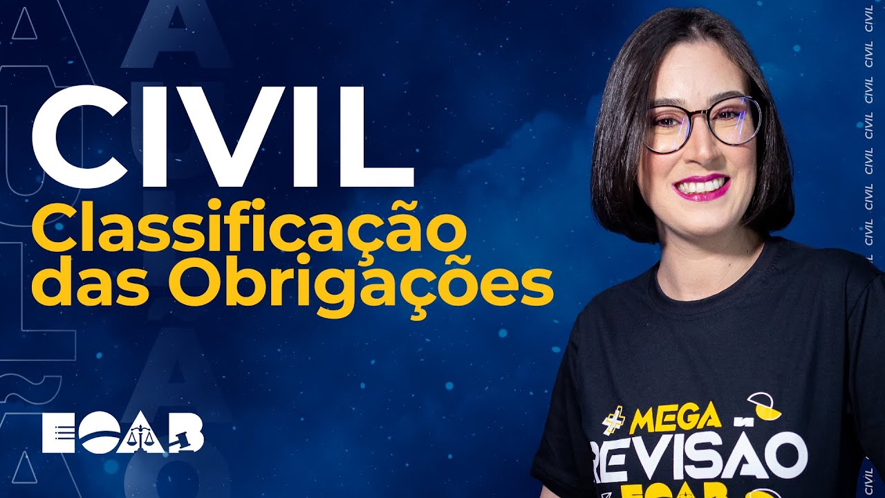 AULÃO DE DIREITO CIVIL: Classificação das Obrigações