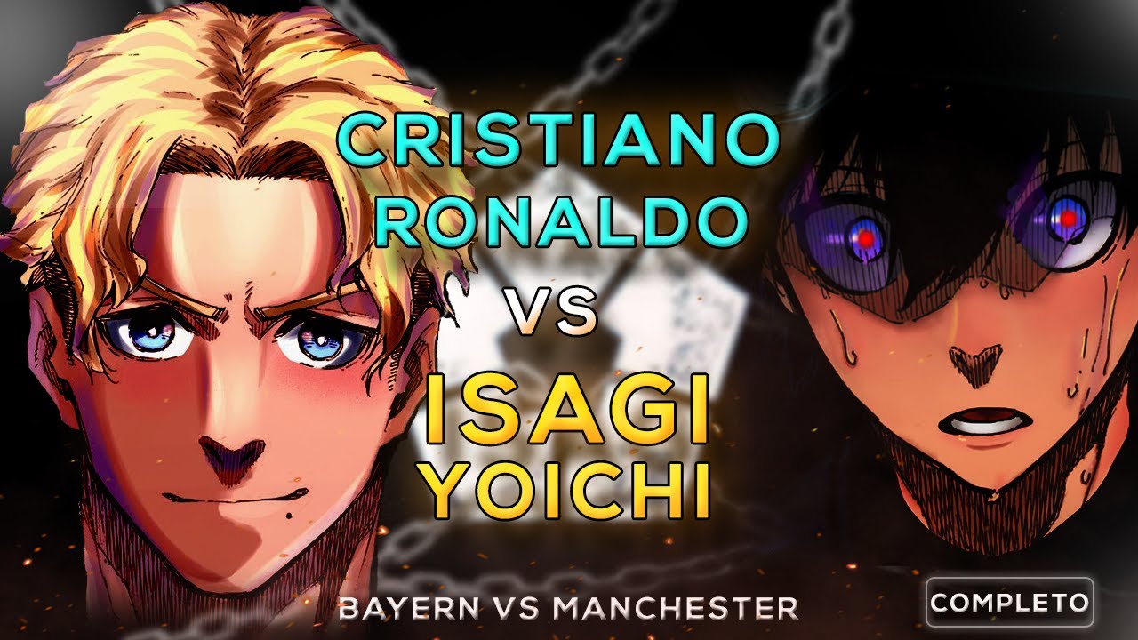 Bastard Munchen vs Manshine City - COMPLETO - Segunda partida da Liga Neo Egoista!!  REMAKE