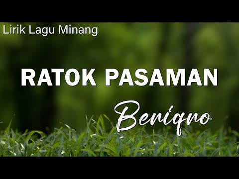 Ratok Pasaman - Beniqno - Nostalgia Minang - Lirik Lagu Minang Terpopuler