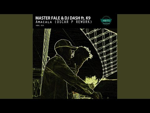 Amacala (Oscar P Remix)