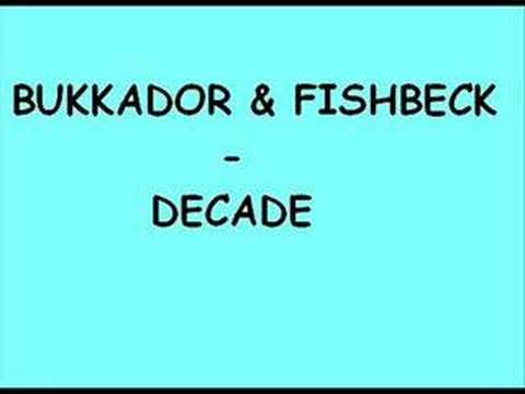 bukkador & fishbeck - decade