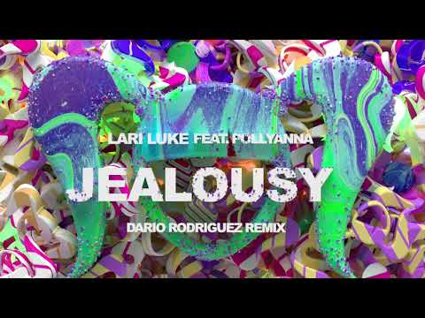 Lari Luke feat. PollyAnna - Jealousy (Dario Rodriguez Remix)