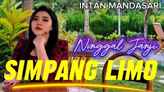 Download lagu SIMPANG LIMO NINGGAL JANJI💫INTAN MANDASARI TERBARU / NUR BAYAN mp3