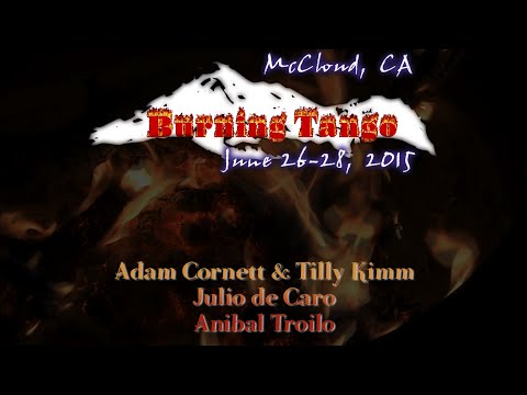 Adam Cornett & Tilly Kimm - Julio de Caro - Anibal Troilo - at Burning Tango 2015