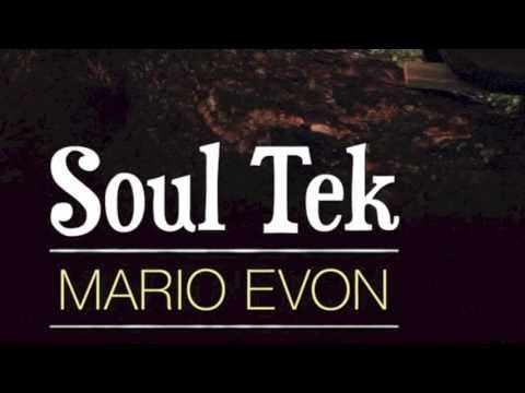 'Soul Tek' - Mario Evon (Audio)